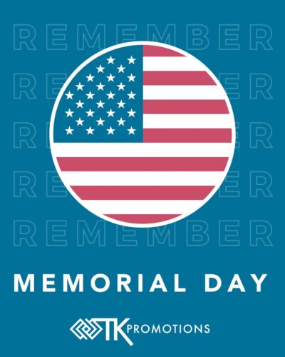 In honor of Memorial Day, the TK offices will be closed today as we take time to remember and honor the brave heroes who made the ultimate sacrifice for our country and our freedom.